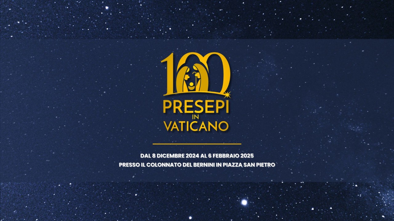 Seventh edition of ‘100 Cribs at the Vatican’ for the Jubilee …the inauguration of the historic exhibition to take place on December 8