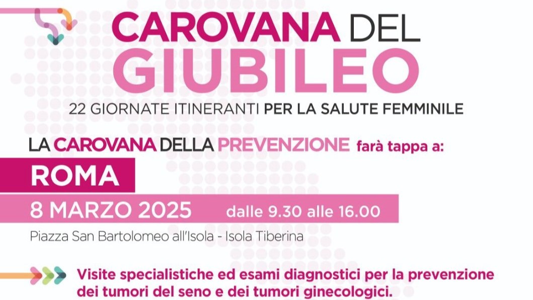 Al via l'8 marzo la “Carovana del Giubileo”, progetto di salute femminile che unisce istituzioni, ospedali e volontari